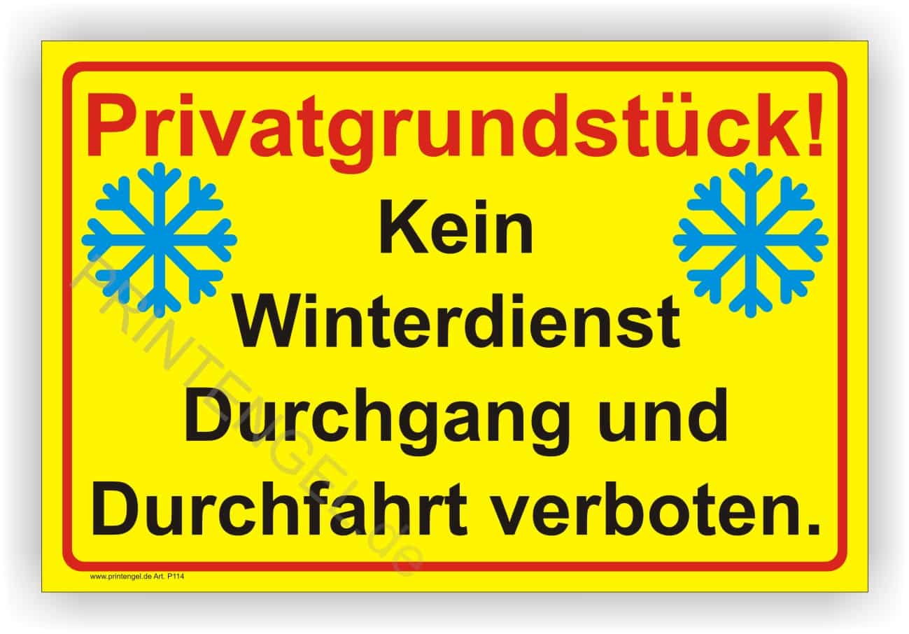 Achtung kein Winterdienst Durchgang und Durchfahrt verboten
