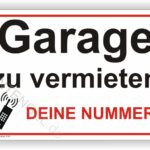 Garage zu vermieten Schild mit Wunschtext