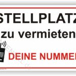 Stellplatz zu vermieten mit Wunschnummer Schild Individueller Druck Schild