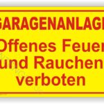 Garagenanlage Feuer und Rauchen verboten