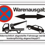 Warenausgabe Parkenverbot Schild