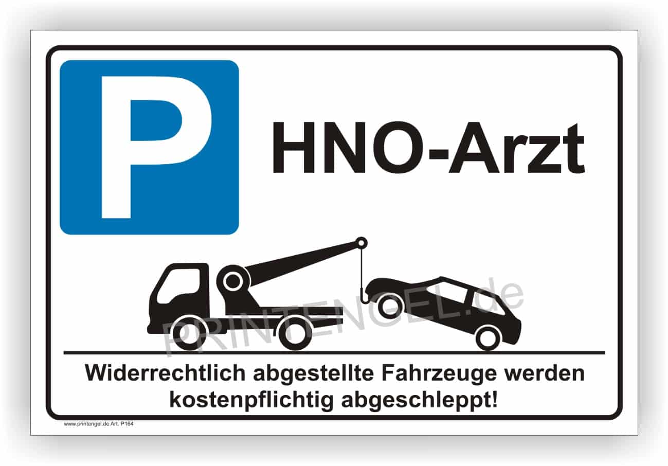 Parkplatz nur für HNO-Praxis Schild