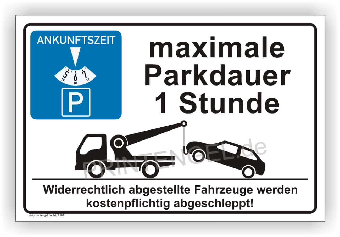 Parkplatzschild mit Parkscheibe 1 Stunde Maximaldauer
