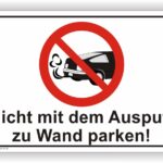 nicht mit dem Auspuff zu Wand parken Schild