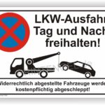 LKW- Ausfahrt Tag und Nacht freihalten Parverbot Schild