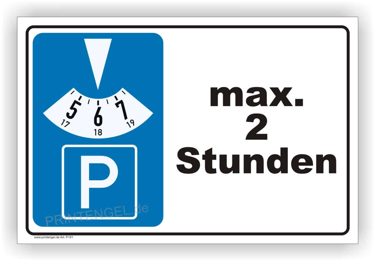 Parkdauer-Beschilderung 2 Stunden – Aluminium & Folie