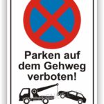 Parken auf dem Gehweg verboten Parverbot Schild