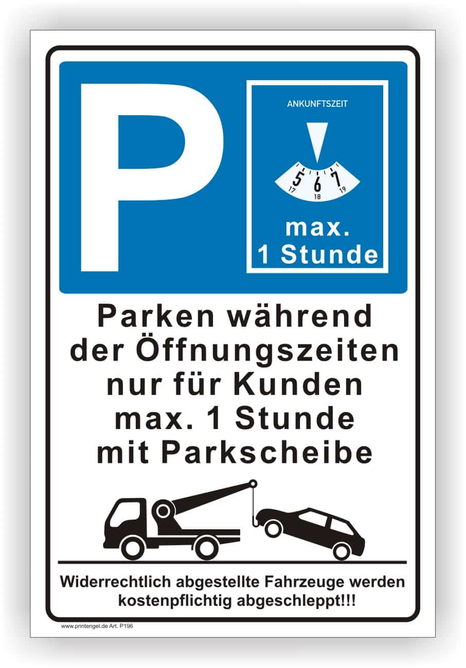 Parkplatz nur für Kunden während Öffnungszeiten – Hinweisschild