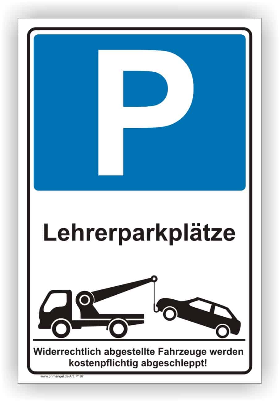 Parkplatzschild Lehrer mit UV-Schutz
