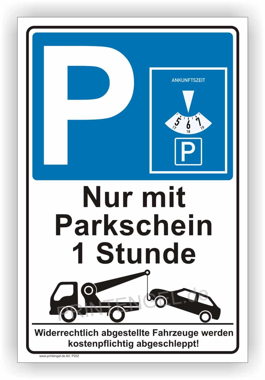 Parkplatz Parkschein 1 Stunde Beschilderung