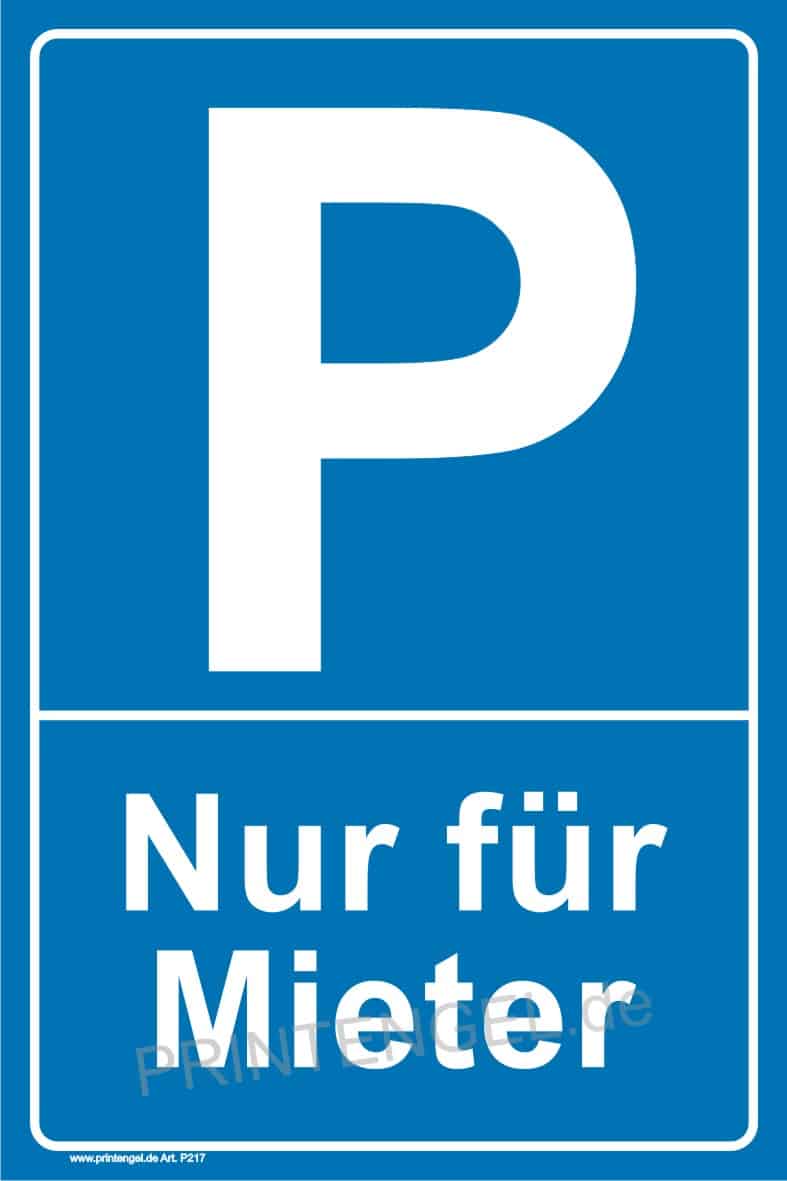 Parkplatz nur für Mieter Schild mit Alu-Verbund oder Folie