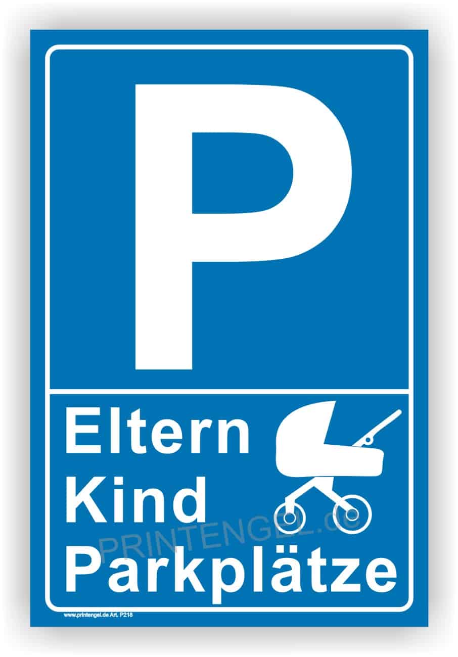 Parkplatzschild nur für Eltern mit Kind