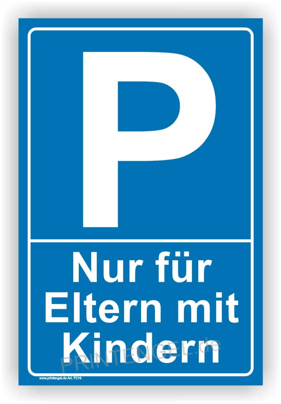 Parkplatzschild Eltern mit Kindern – Alu oder Folie