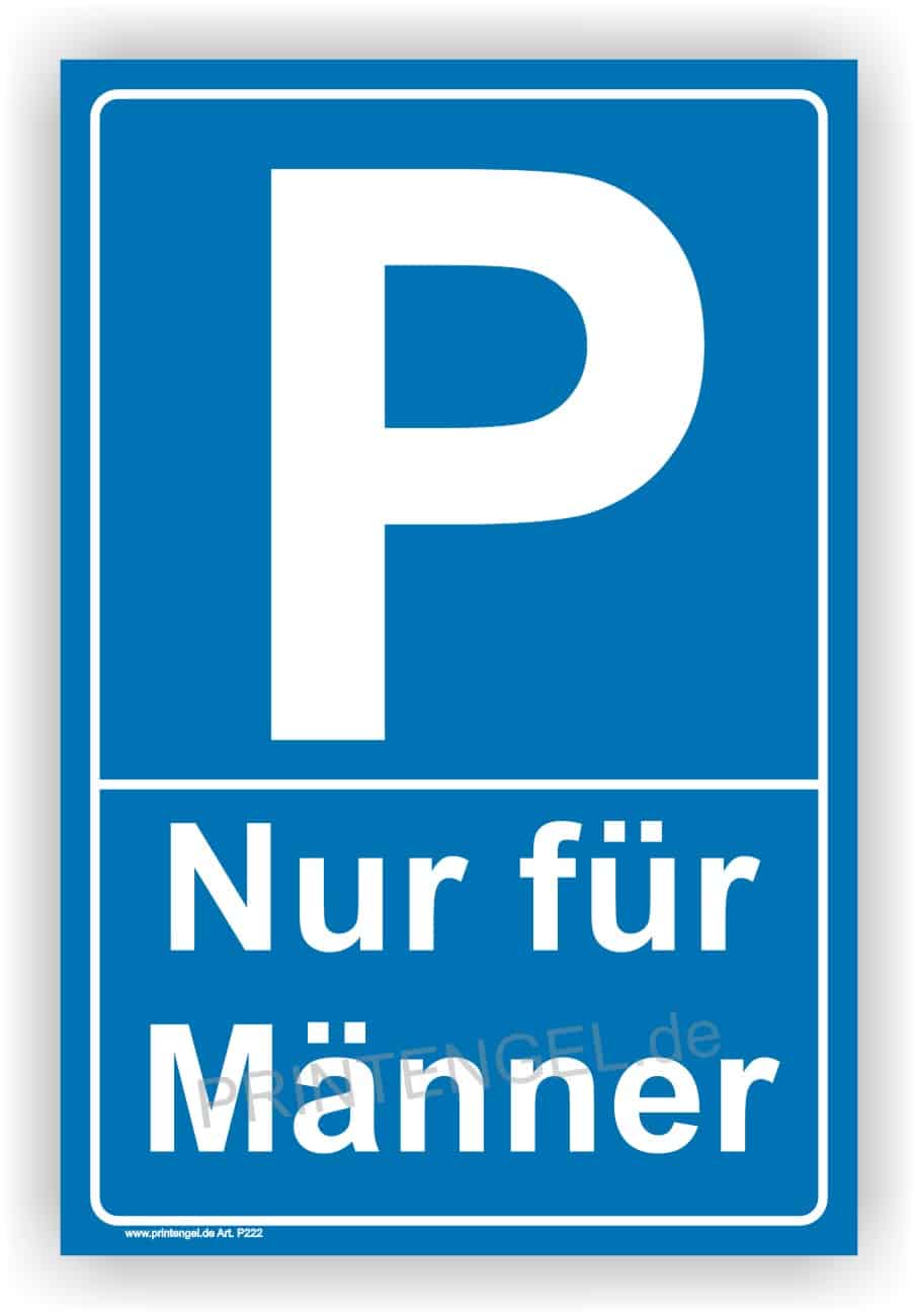 Parkplatz Schild nur für Männer
