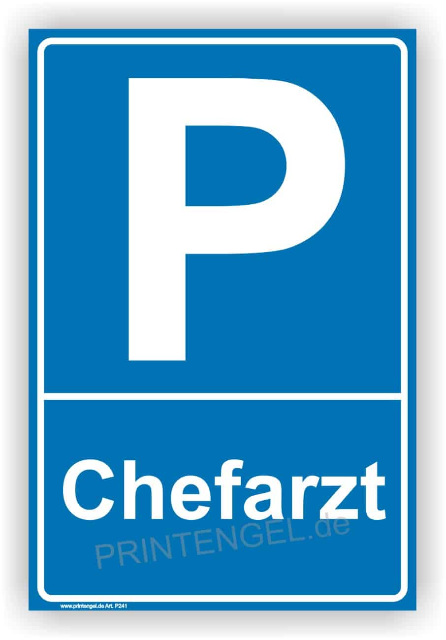Chefarzt Parkplatzschild mit UV-Schutz