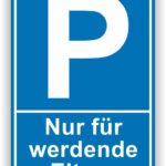 Parkplatzschild nur für werdende Eltern