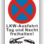 LKW- Ausfahrt Tag und Nacht freihalten Schild