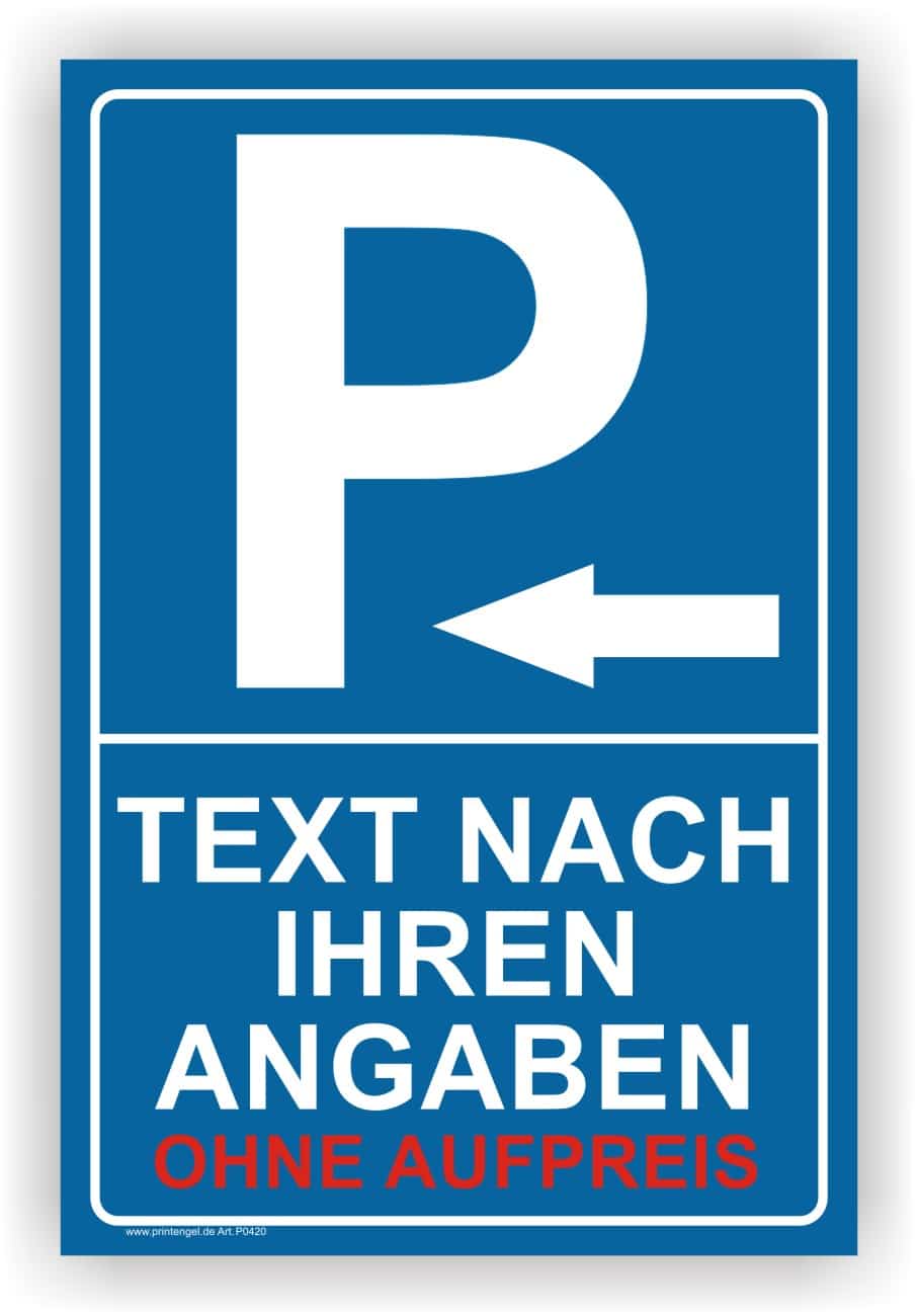 Parkschild Pfeil links mit Wunschtext individuell gestalten