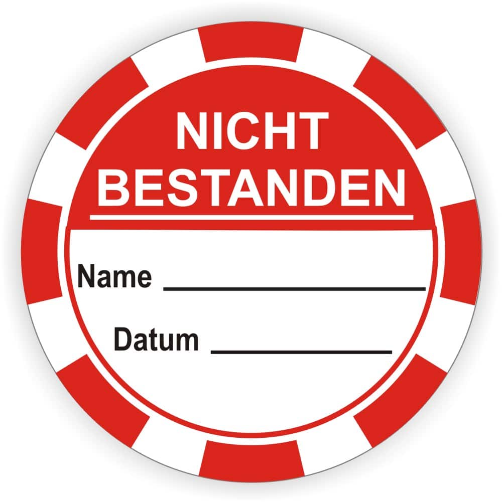 Nicht bestanden Prüfplaketten mit Datums- und Namenfeld