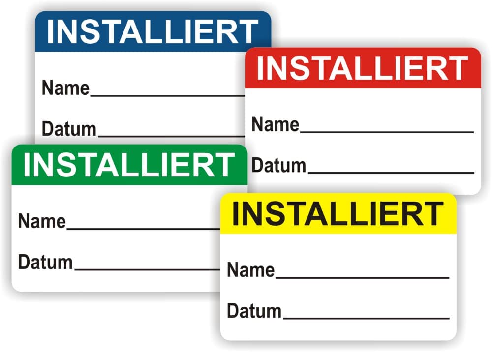 Wartungsplaketten -Installiert- mit Datums- und Namenfeld
