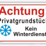 Privatgrundstück kein Winterdienst Schild