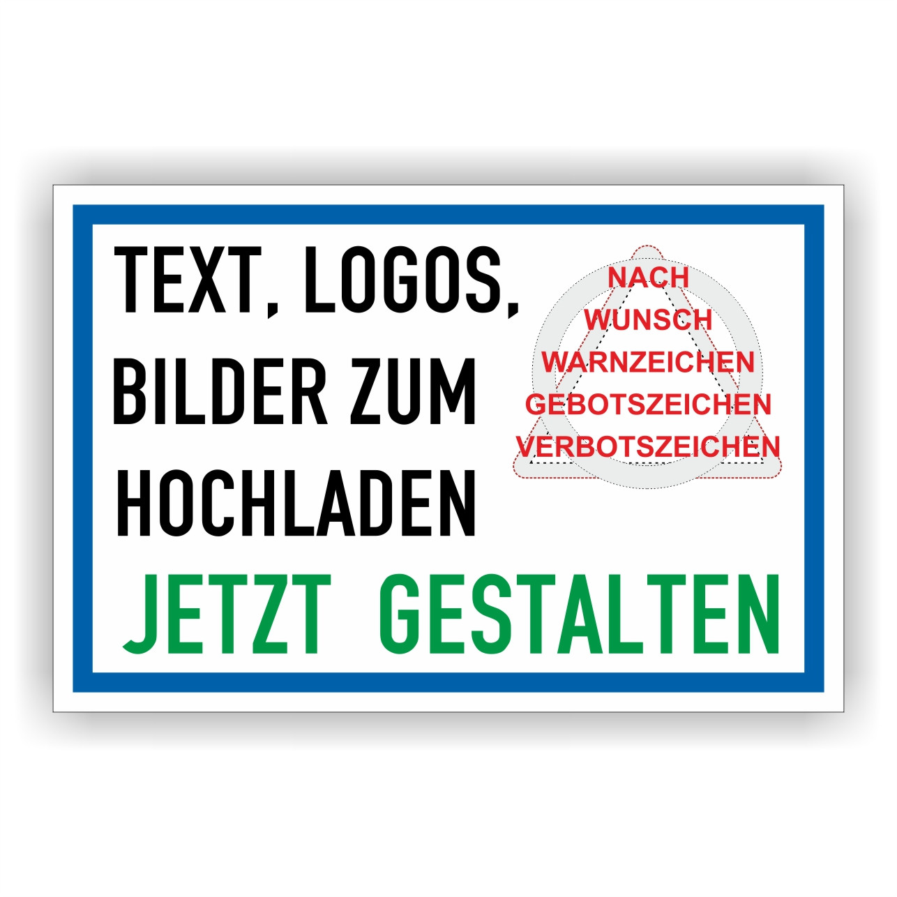Schild selbst gestallten online nach Norm