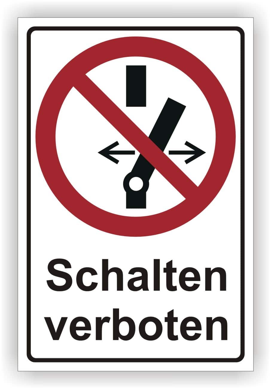 Schalten verboten Kombischild DIN EN ISO 7010 P031 ASR A1.3