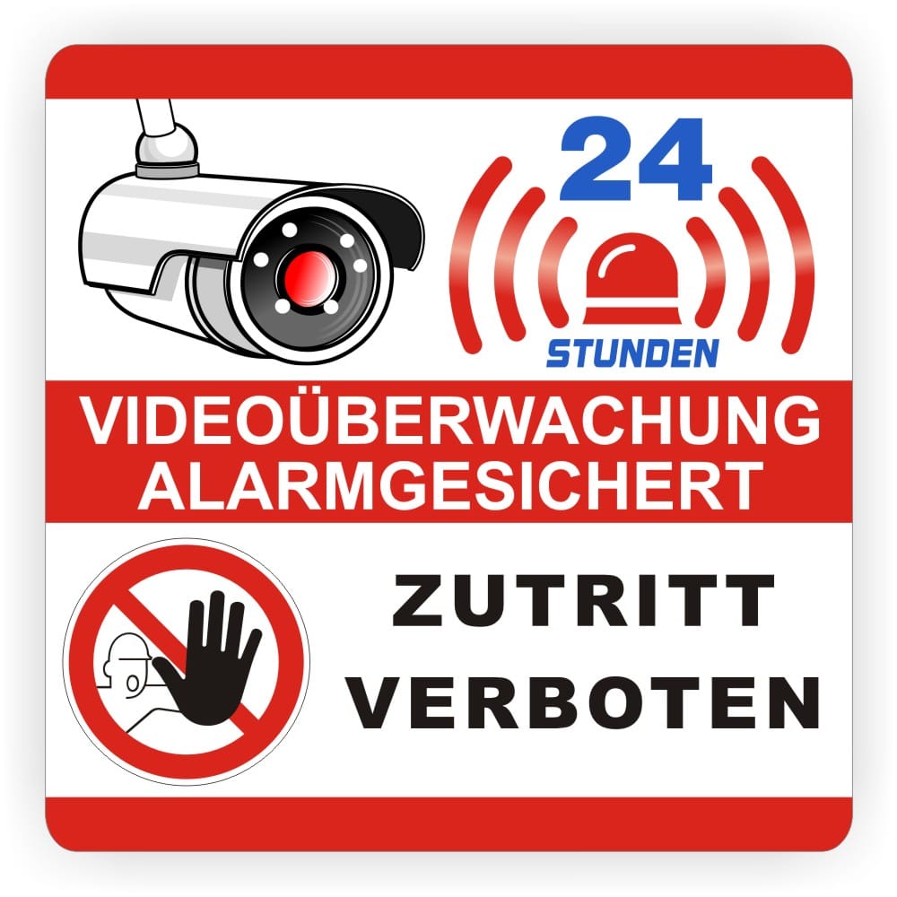 Videoüberwachung Alarmsicherung Zutritt verboten Warnaufkleber mit UV-Schutz