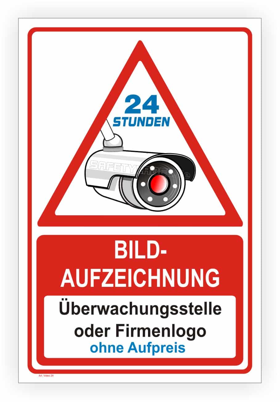 Videoüberwachungsschild Bildaufzeichnung mit freier Gestaltung