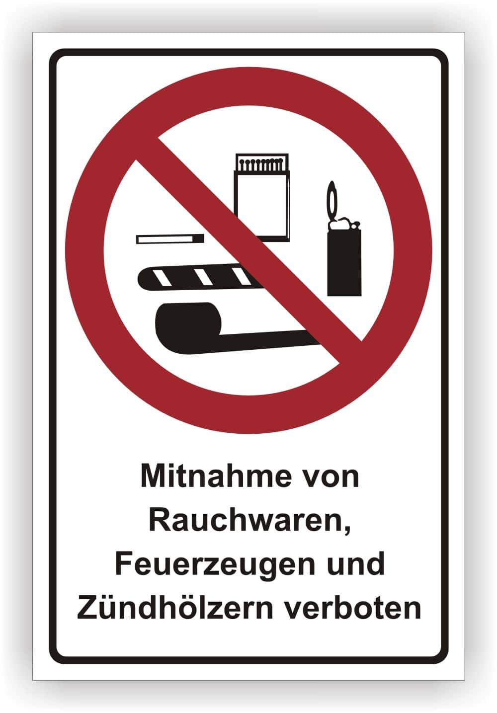 Kombischild Rauchwaren und Zündmittel Mitnahme untersagt