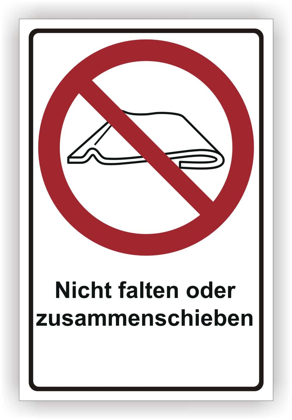 Warnsschild Nicht falten oder zusammenschieben DIN 4844-2 D-P034