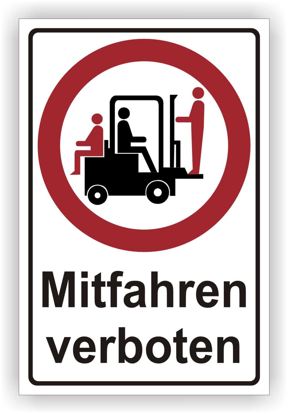 Kombischild Mitfahren auf Flurförderzeugen verboten – sichere Kennzeichnung