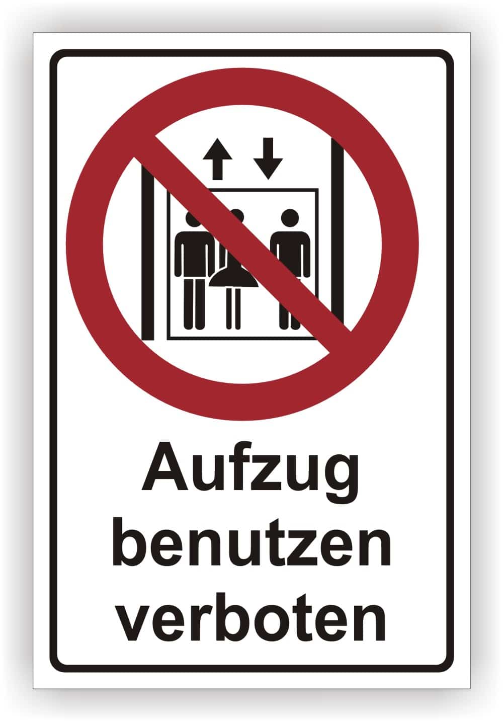 Aufzug Benutzen Verboten Kombischild mit Sicherheitssymbol