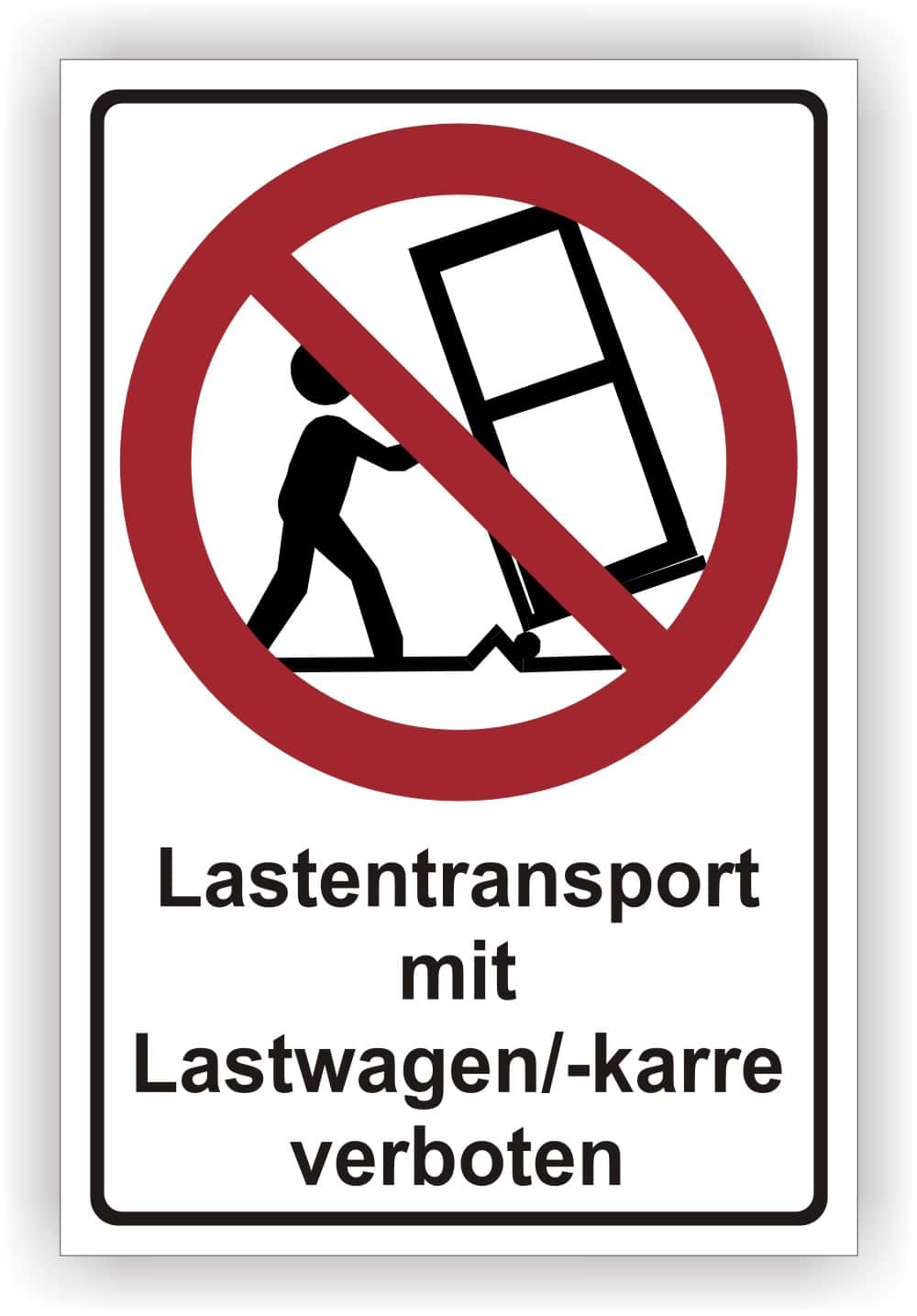 Lastentransport-Kombischild Last-Karre nicht gestattet mit hoher Praxistauglichkeit