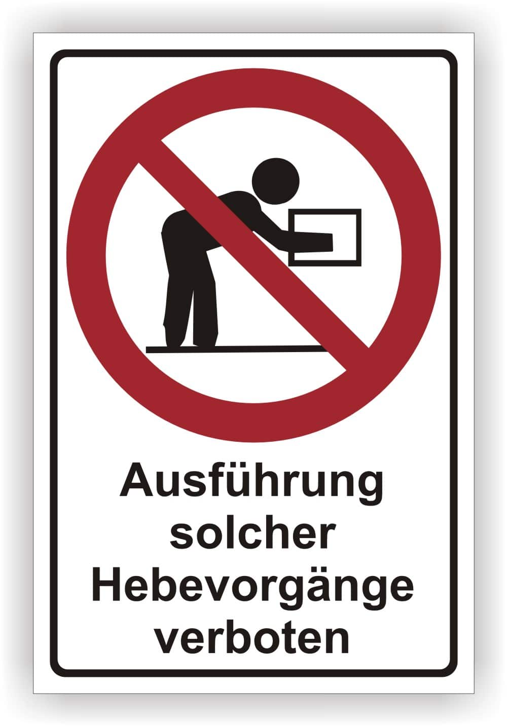 Hebevorgänge verboten Kombischild – Sicherheitskennzeichnung