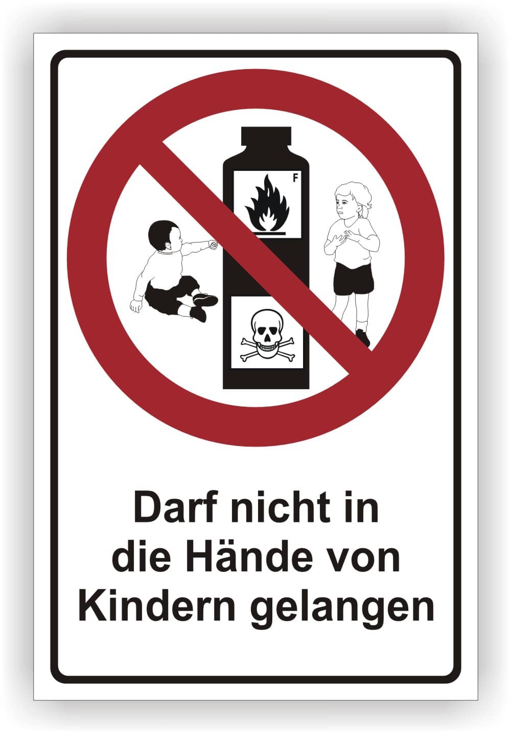 Warnschilder Darf nicht in die Hände von Kindern gelangen