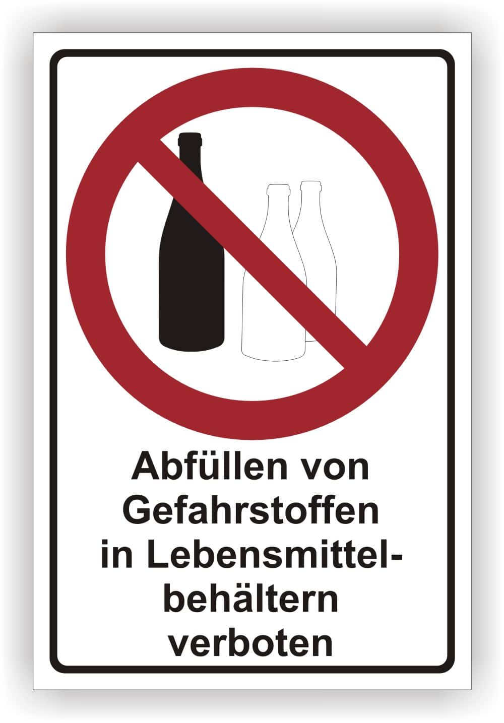 Kombischild Gefahrstoffe in Lebensmittelbehältern – Abfühlen verboten