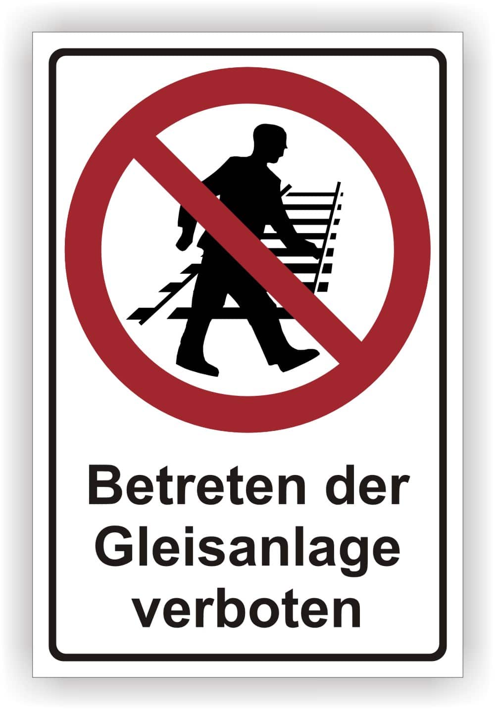 Kombischild Gleisanlage betreten verboten – Sicherheitskennzeichnung
