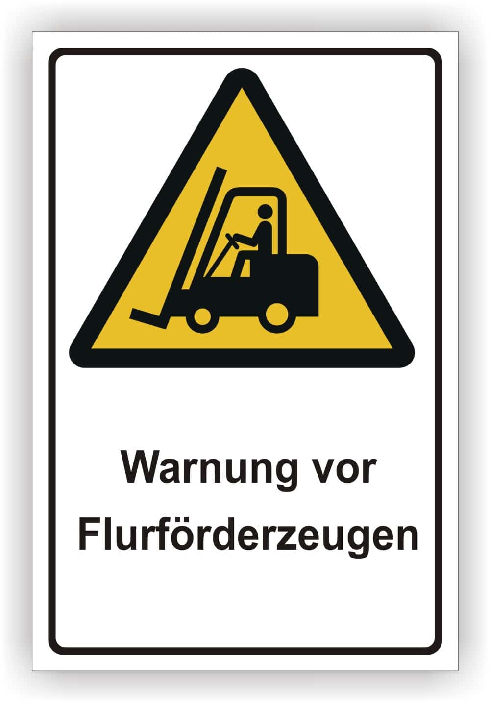 Flurförderzeugs-Warnschilder DIN EN ISO 7010 W014 ASR A1.3