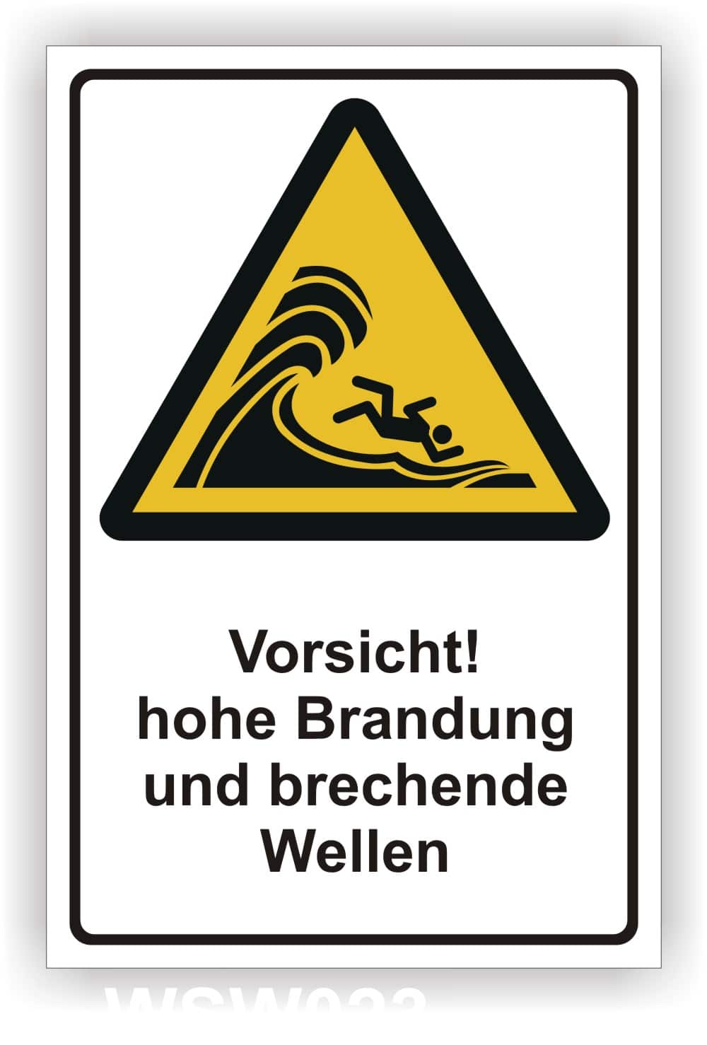 Warnschild Hohe Brandung Wellen DIN 4844-2 ISO 20712-1 WSW023