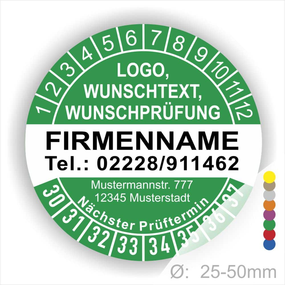 Grüne runde Prüfplakette mit Jahres- und Monatsring zur Markierung des nächsten Prüftermins, individuell beschriftbar mit Firmenname, Logo, Telefonnummer und Wunschtext. Größen 25–50 mm, selbstklebend.