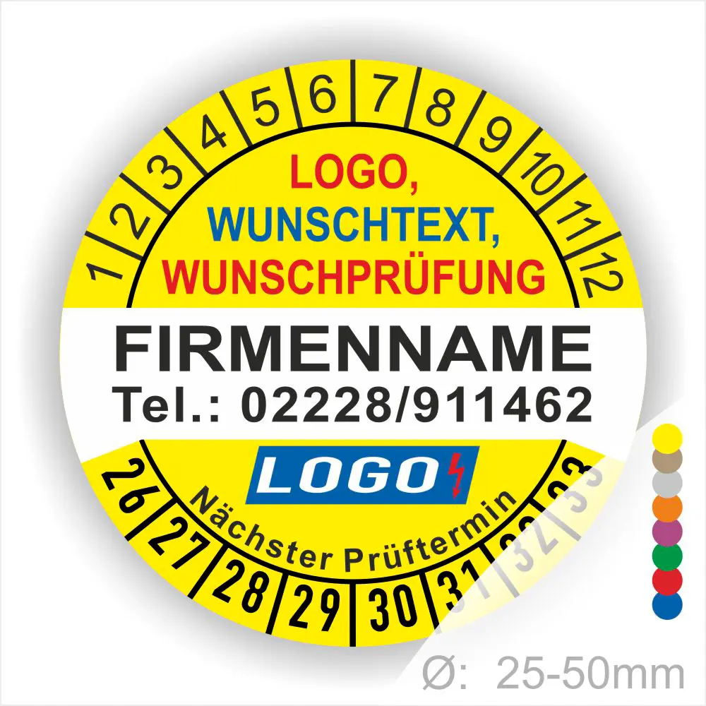 Gelbe runde Prüfplakette mit Monats- und Jahresring zur Kennzeichnung des nächsten Prüftermins, individuell bedruckbar mit Firmenname, Telefonnummer, Wunschtext und Logo. Selbstklebend, verfügbar in 25–50 mm.