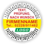 Runde gelb- weiße Prüfplakette mit individuell anpassbarem Firmenname, Telefonnummer, Wunschtext und Logo. Mit Monats- und Jahresring zur Markierung des nächsten Prüftermins. Selbstklebend, für Wartung und Sicherheitsprüfungen.