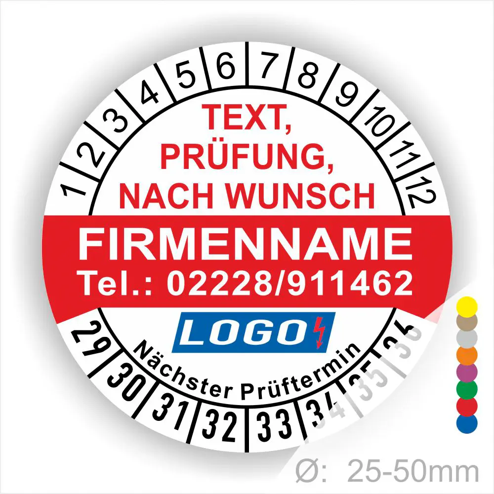 Runde rot / weiße Prüfplakette mit individuell anpassbarem Firmenname, Telefonnummer, Wunschtext und Logo. Mit Monats- und Jahresring zur Markierung des nächsten Prüftermins. Selbstklebend, für Wartung und Sicherheitsprüfungen.