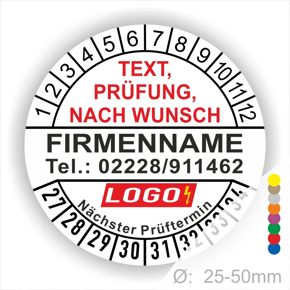 Runde weiße Prüfplakette mit individuell anpassbarem Firmenname, Telefonnummer, Wunschtext und Logo. Mit Monats- und Jahresring zur Markierung des nächsten Prüftermins. Selbstklebend, für Wartung und Sicherheitsprüfungen.