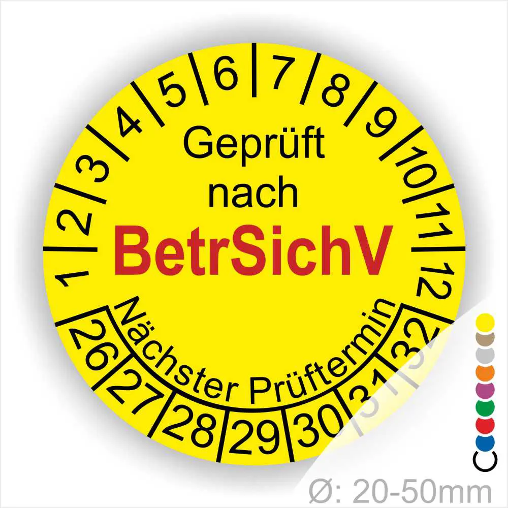 Gelbes Prüfzeichen mit der Aufschrift "Geprüft nach BetrSichV" und Angaben zum nächsten Prüftermin, geeignet für Geräte mit einem Durchmesser von 20-50 mm.