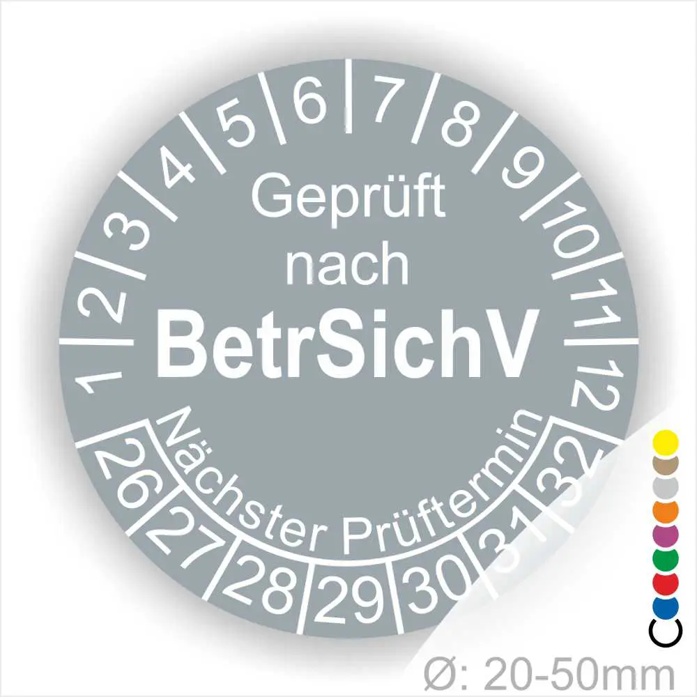 Prüfsiegel nach BetrSichV für Geräte mit einem Durchmesser von 20-50 mm, inklusive nächstem Prüftermin und farblichen Markierungen.