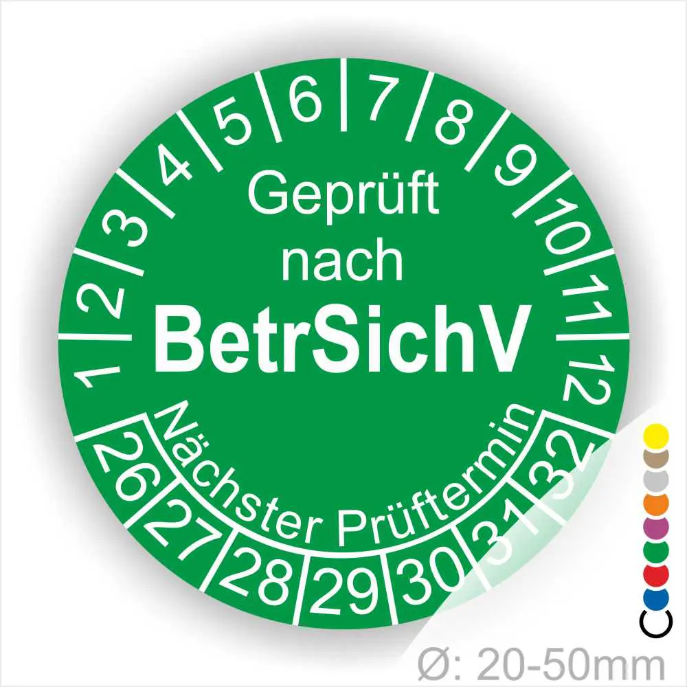 Prüfsiegel gemäß BetrSichV für Geräte mit einem Durchmesser von 20-50 mm, zeigt den nächsten Prüftermin an.