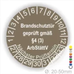 Sicherheitsplakette für Brandschutztüren mit Prüfdatum und gesetzlichen Anforderungen gemäß §4 (3) ArbStättV, Durchmesser 20-50mm.