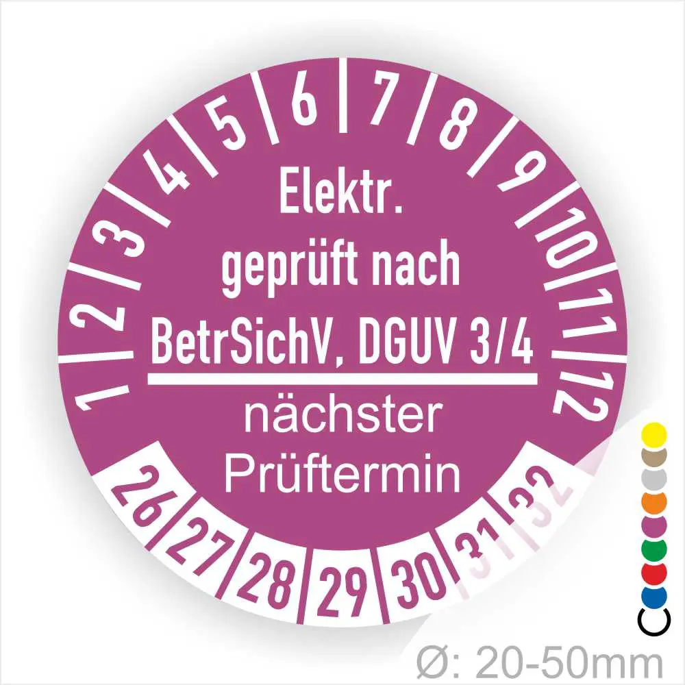 Elektrische Prüfplakette mit Angaben zur Prüfung nach BetrSichV und DGUV 3/4, nächster Prüftermin, Durchmesser 20-50 mm.